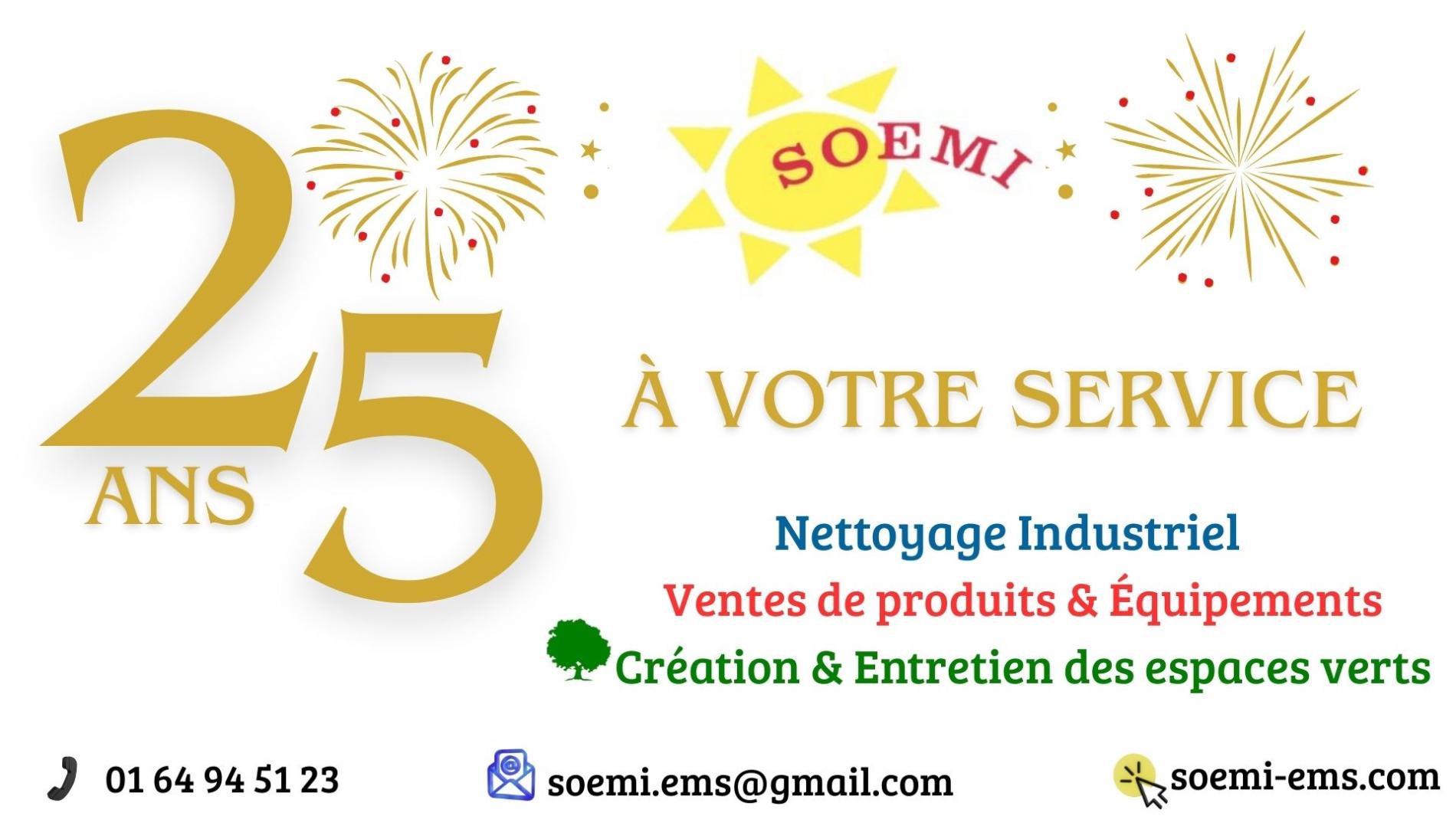 25 ans A VOTRE SERVICE - SOEMI